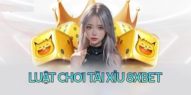 Hiểu rõ hơn về luật chơi tài xỉu